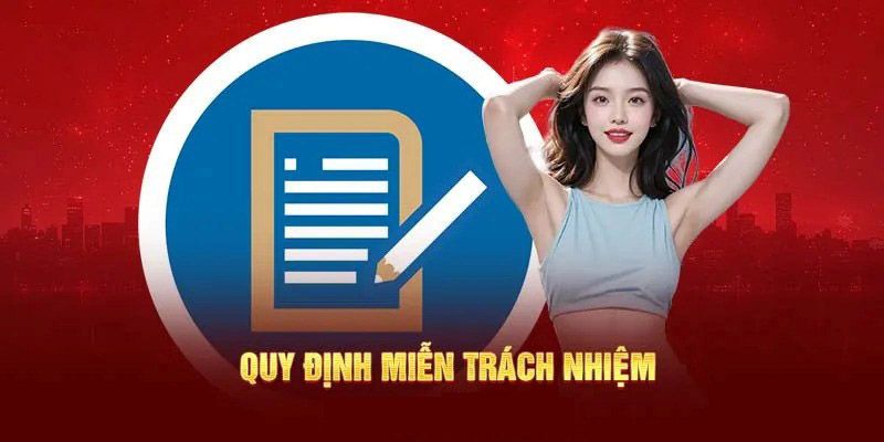 Nội dung cụ thể trong chính sách miễn trách nhiệm