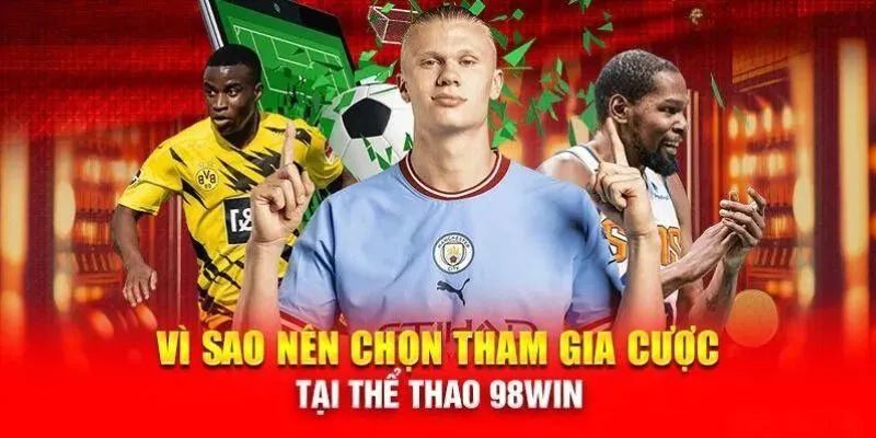 Một số lý do khiến thể thao 98win thu hút đông đảo người chơi